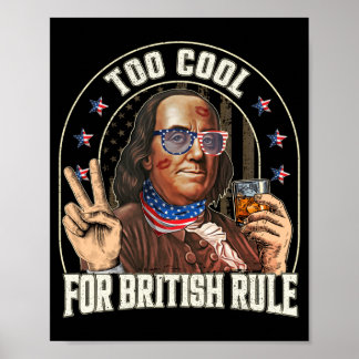 Affiche Hommes 4 juillet trop cool pour la règle britanniq