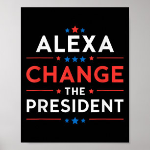 Affiche Hommes Femmes Alexa Changement Président Drôle Cit