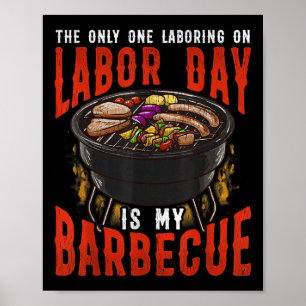 Affiche Hommes Fête du Travail Drôle Barbecue T Chemise Bb
