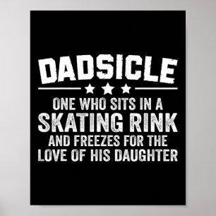 Affiche Hommes Hockey Dadsicle Figure Patinage Papa D'Une