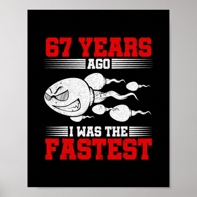 Affiche Hommes il y a 67 ans j'étais le plus rapide 67e an (Devant)