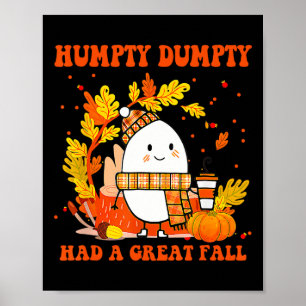 Affiche Hompty Dumpty Had A Great Fall Happy Fall Y'all Th