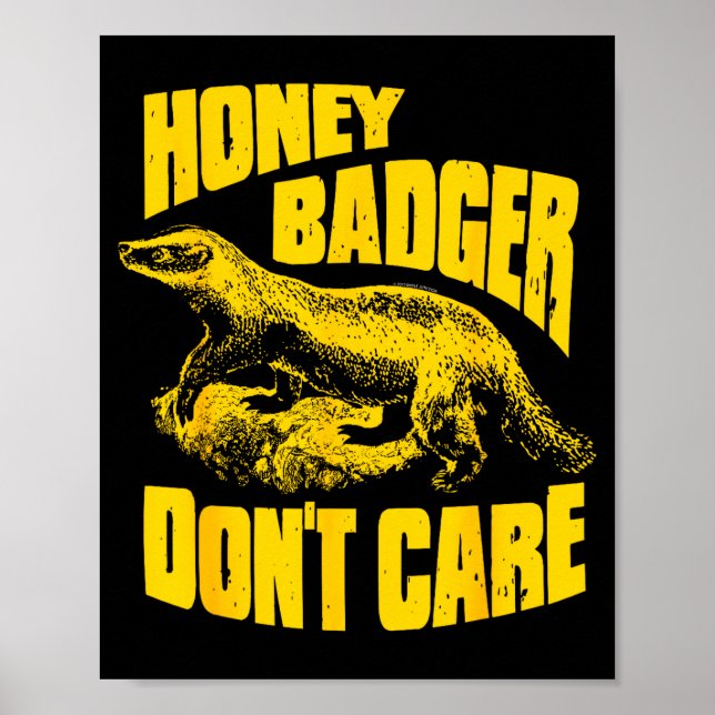 Affiche Honey Badger Don't Care  (Devant)