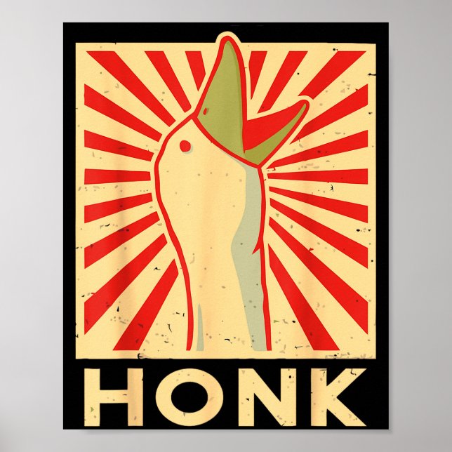 Affiche Honk Goose - Funny Duck Chicken Meme Idea  (Devant)