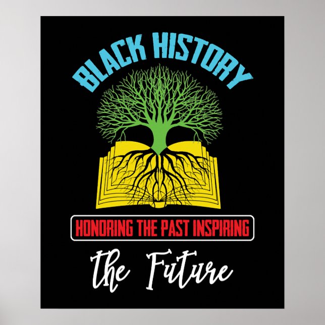 Affiche Honoring Past Inspiring Future Black History Month (Devant)