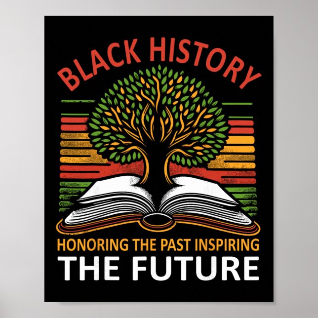 Affiche Honoring Past Inspiring The Future Roots Black His (Devant)