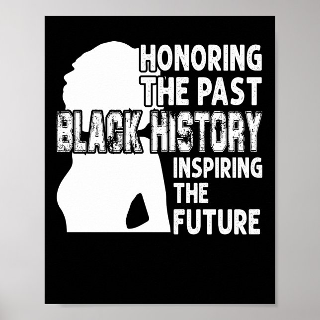 Affiche Honoring The Past Black History Inspiring The Futu (Devant)