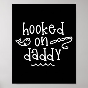 Affiche Hook Sur Daddy Funny Pêcheur Fête des pères de pêc
