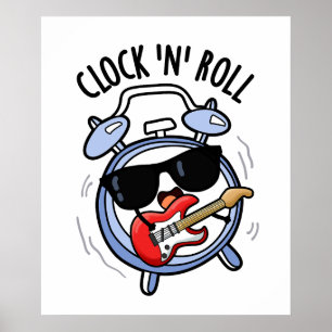 Affiche Horloge Et Rouleau Funny Rock Pun