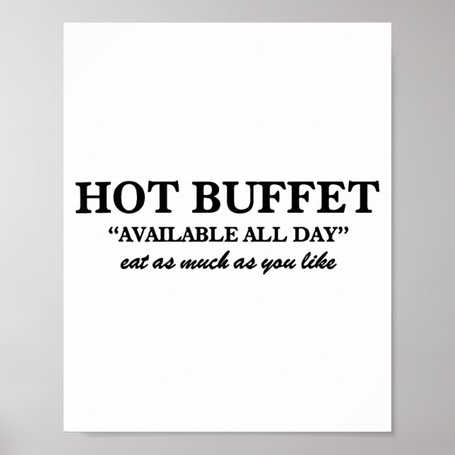 Affiche Hot Buffet Available All Day Eat As Much As You Li (Devant)