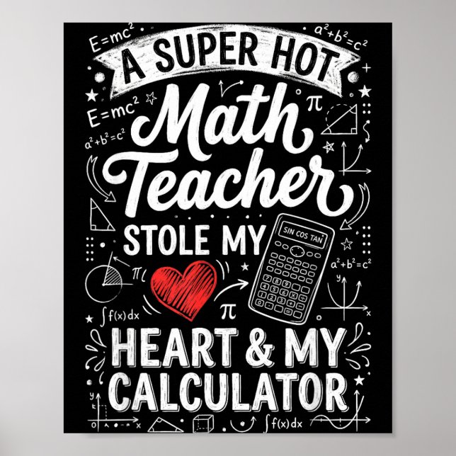 Affiche Hot Math Teacher Stole My Calculator Chalkboard Va (Devant)