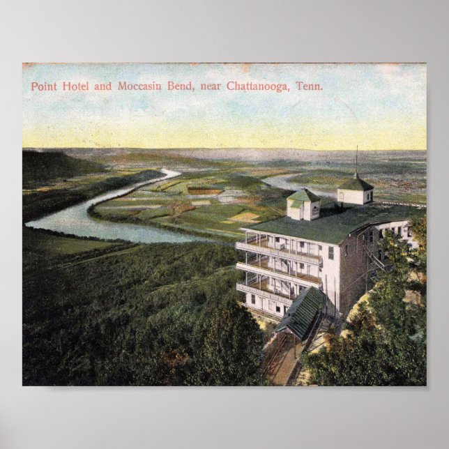 Affiche Hôtel Point, Moccasin Bend, Chattanooga TN (Devant)