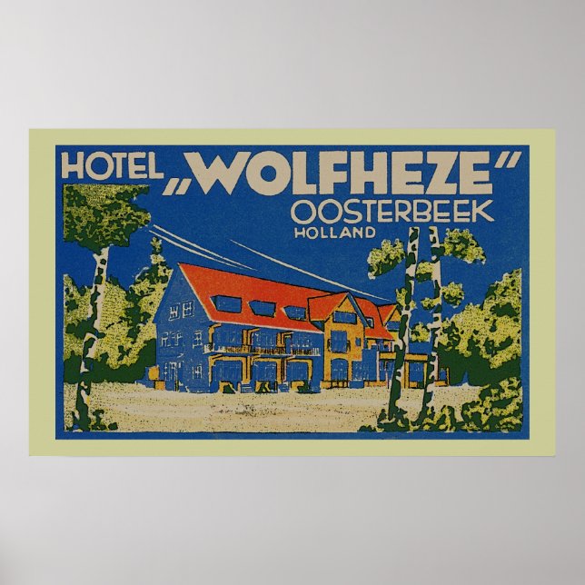 AFFICHE HÔTEL WOLFHEZE OOSTERBEEK HOLLAND (Devant)