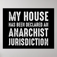 House Has Been Declared An Anarchist Jurisdiction