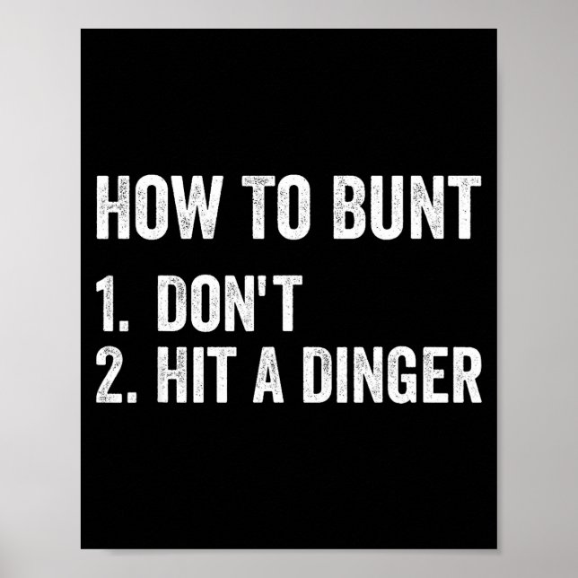 Affiche How To Bunt Don't Hit A Dinger Funny Baseball Soft (Devant)