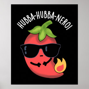 Affiche Hubba-hubba-nero Funny Habanero Pun Dark BG