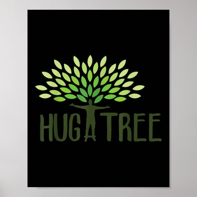 Affiche Hug A Tree - Arbre Hugger, Jour des terres Amour T (Devant)