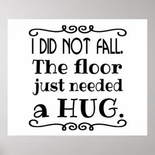 Affiche Hug de plancher amusant