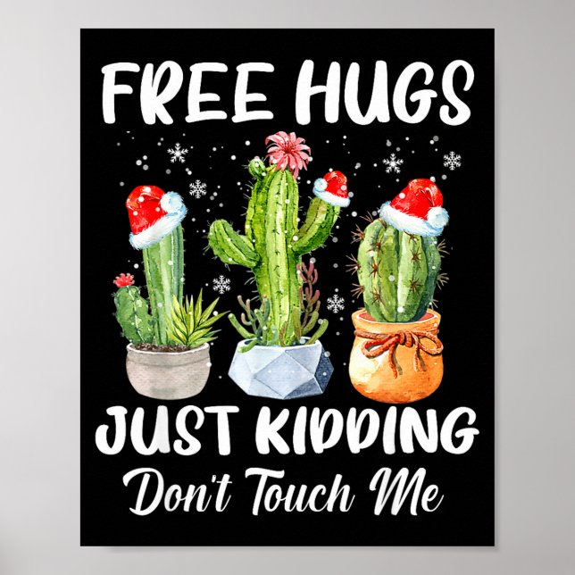 Affiche Hug Just Kidding Dont Touch Me Funny Cactus Christ (Devant)