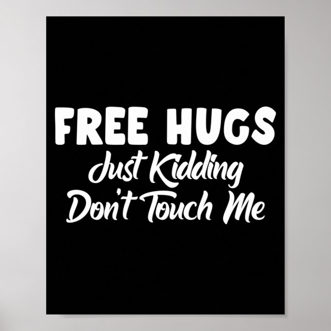 Affiche Hugs Just Kidding Don't Touch Me Long Sleeve  (Devant)