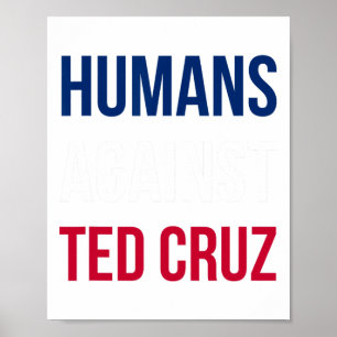 Affiche Humains contre Ted Cruz - Drapeau du Texas