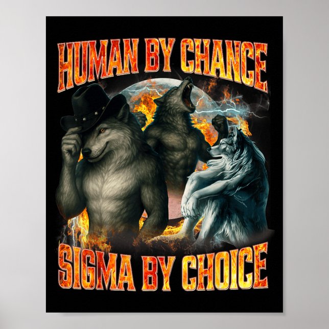 Affiche Human By Chance Sigma By Choice Funny Alpha Wolf M (Devant)
