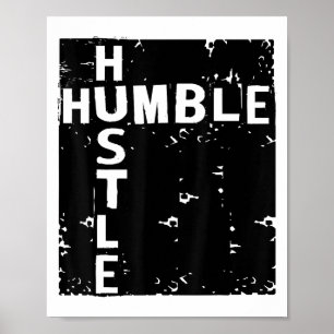 Affiche Humble Hustle Inspiration Motivation Entrepreneur