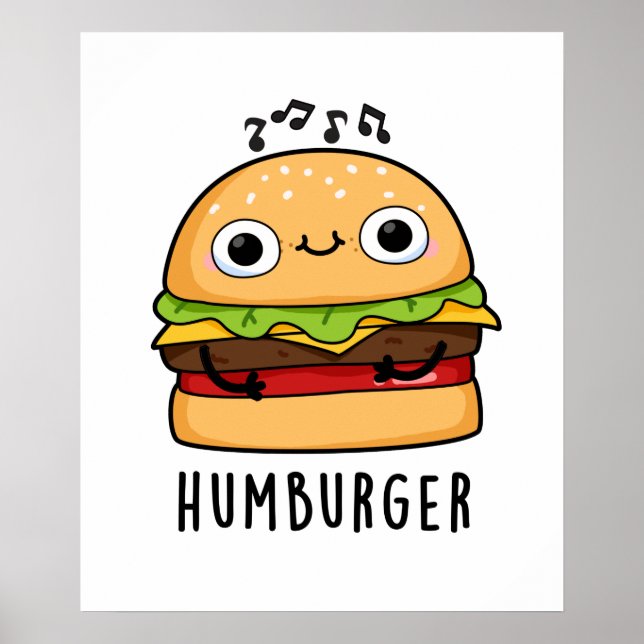 Affiche Humburger Funny Humming Burger Pun (Devant)