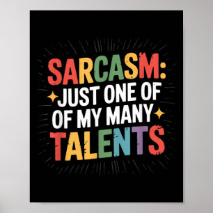 Affiche Humour Adulte Sarcasme Mes Talents Citation Drôle