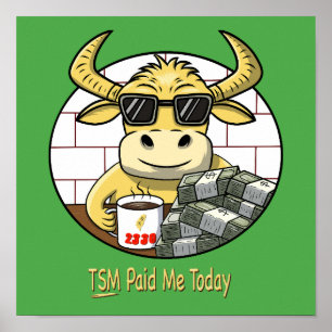 Affiche Humour boursier de Taiwan TSM Paid Me Today