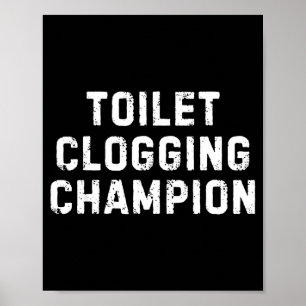 Affiche Humour de salle de bain drôle bouchage de toilette