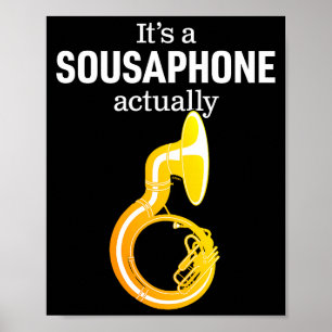 Affiche Humour drôle de Sousaphone pour le sousaphoniste f