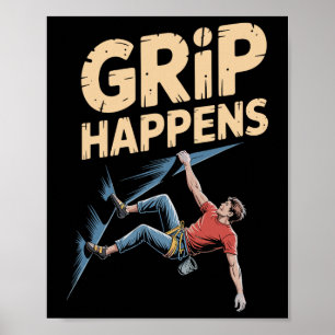 Affiche Humour drôle d'escalade de bloc Grip arrive escala