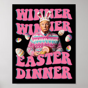 Affiche Humour Drôle Trump Gagnant Gagnant Dîner de Pâques