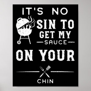 Affiche Humour sale Ce n'est pas un péché d'avoir ma sauce