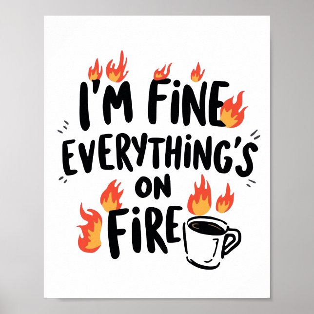 Affiche Humour Sombre Relatable avec des Flammes (Devant)