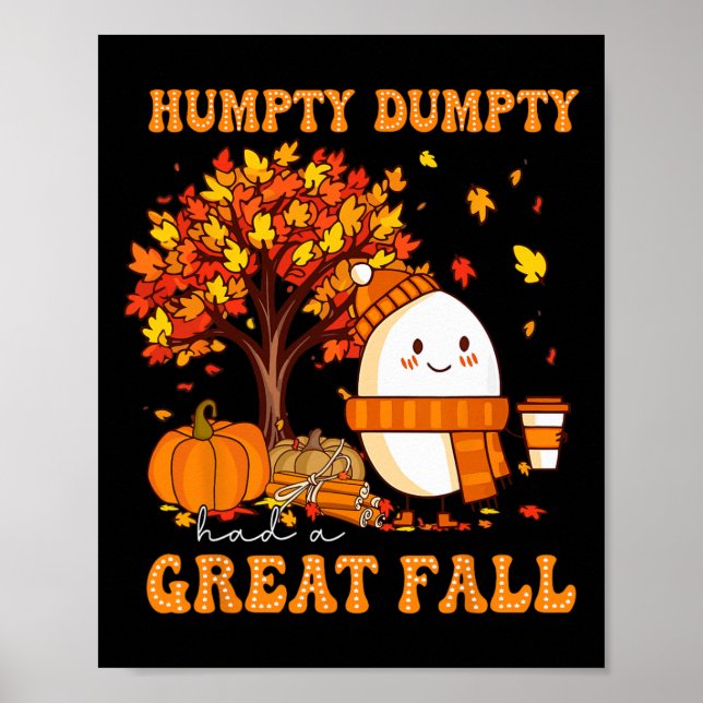 Affiche Humpty Dumpty A Eu Une Grande Automne À L'Automne  (Devant)