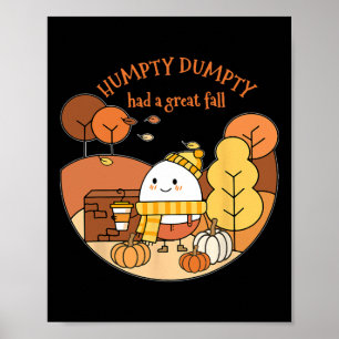 Affiche Humpty Dumpty A Eu Une Grande Automne Bonne Automn