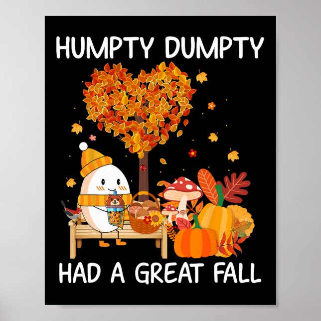 Affiche Humpty Dumpty A Eu Une Grande Automne Bonne Automn (Devant)