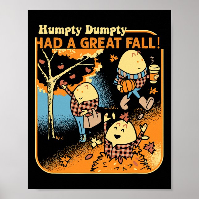 Affiche Humpty Dumpty A Eu Une Grande Chute Drôle Novelty  (Devant)