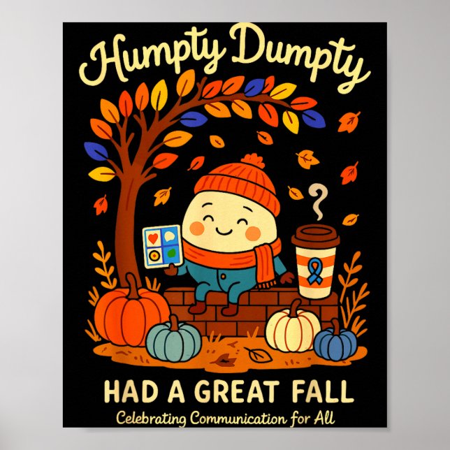 Affiche Humpty Dumpty Had A Great Fall Aac Awareness Speec (Devant)