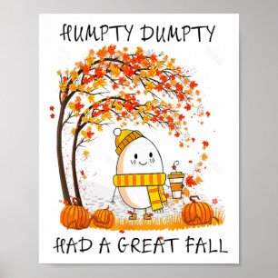 Affiche Humpty Dumpty Had A Great Fall Thanksgiving Autumn