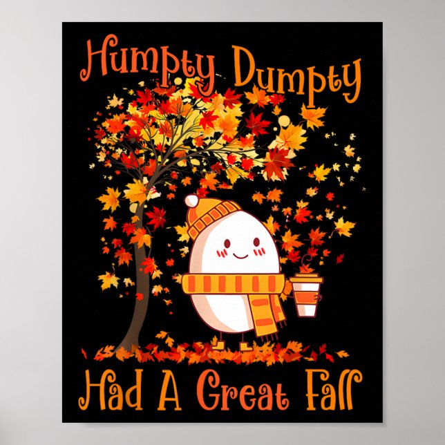 Affiche Humpty Dumpty Had A Great Fall Thanksgiving Autumn (Devant)