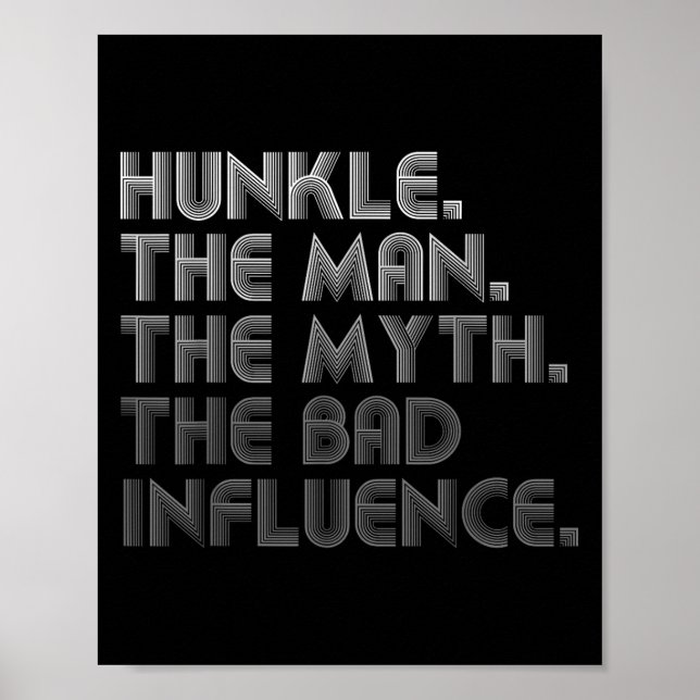 Affiche Hunkle Man The Myth The Bad Influence Drôle Fa (Devant)