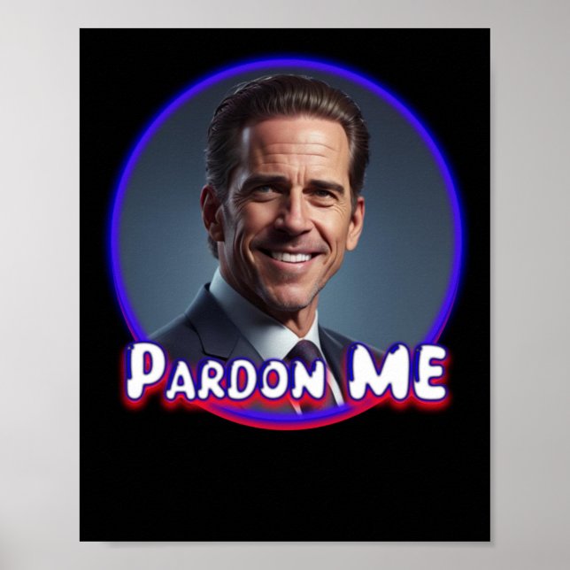 Affiche Hunter Biden Pardon Me Graphisme (Devant)