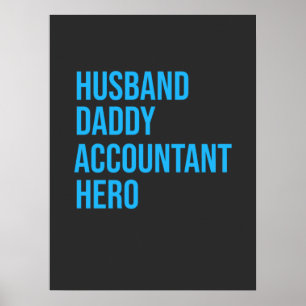 Affiche Husband Daddy Accountant