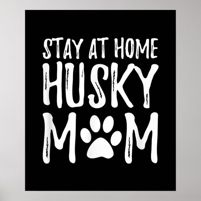 Affiche Husky Stay | Funny Dog Maman Poison (Devant)