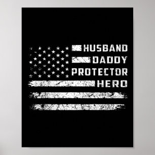 Affiche Husnd Daddy Protector Héros Drapeau américain Père