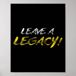 Affiche Hustle Leave A Legacy Motivation Entrepreneur Succ