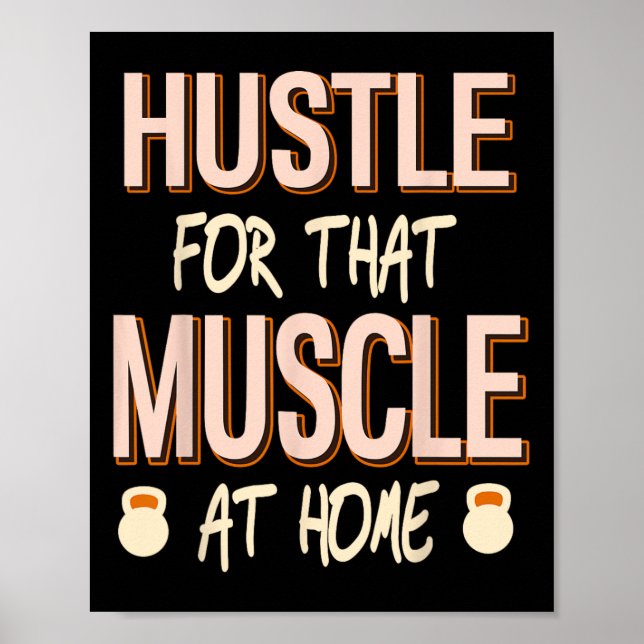 Affiche Hustle Pour Ce Muscle Accueil Force Exercice (Devant)